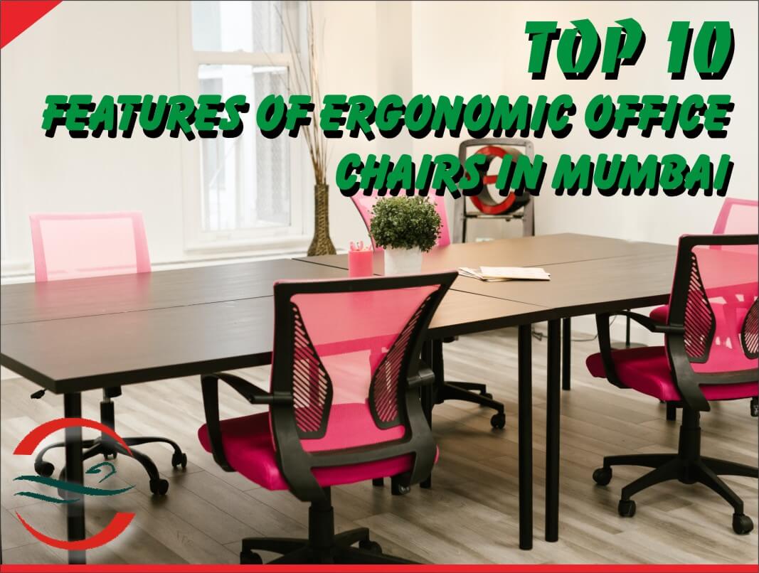 top-10-features-of-ergonomic-office-chairs-in-mumbai-feature