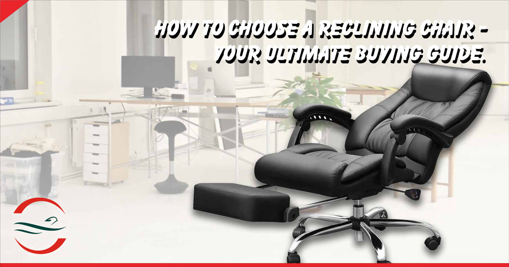 How to Choose a Reclining Chair - Your Ultimate Buying Guide